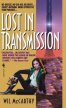 Lost In Transmission