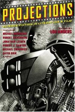 Projections: Science Fiction in Literature and Film