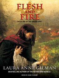 Flesh and Fire: Book One of the Vineart Wars