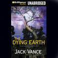 The Dying Earth: Tales of the Dying Earth, Book 1