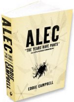 Alec: The Years Have No Pants