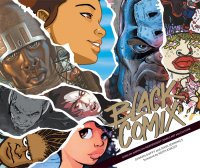 Black Comix: African American Independent Comics Art and Culture
