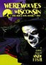 Werewolves of Wisconsin and Other American Myths, Monsters and Ghosts
