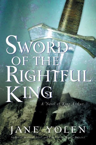 jane yolen sword of the rightful king