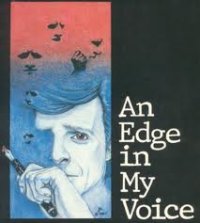 An Edge in My Voice