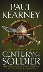 Century of the Soldier: The Monarchies of the Gods Vol.2